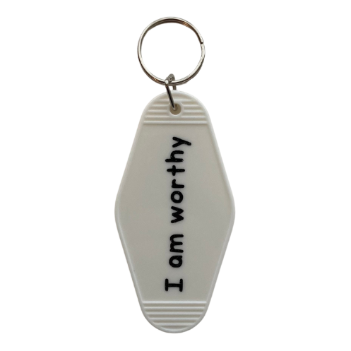 I am worthy Keychain