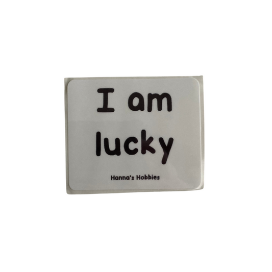 I am lucky Sticker