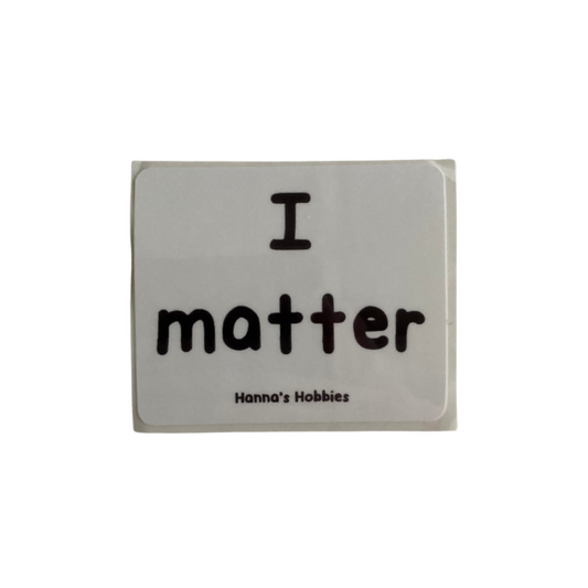 I matter Sticker