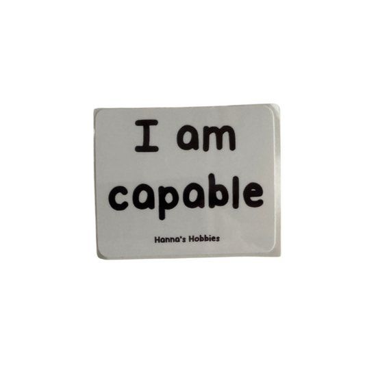 I am capable Sticker