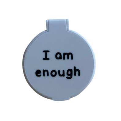 I am enough Mirror