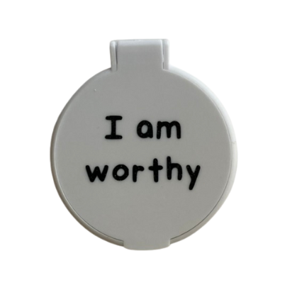 I am worthy Mirror